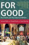 For Good: The Church and the Future of Welfare - Paperback
