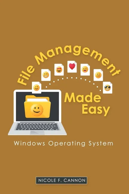 File Management Made Easy: Windows Operating System - Paperback