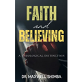 Faith and Believing - Paperback