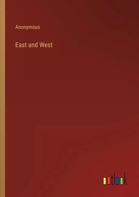 East and West - Paperback