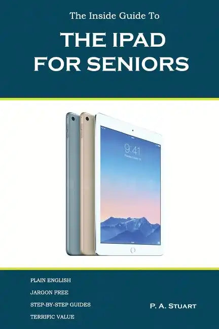 The iPad For Seniors - Paperback