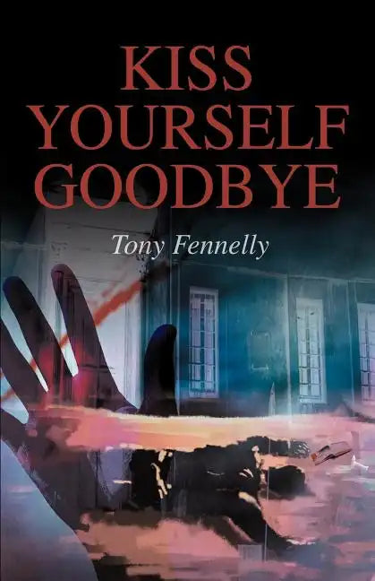Kiss Yourself Goodbye - Paperback
