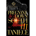 Pregnant By A Down South Millionaire 3: An African American Romance: The Finale - Paperback
