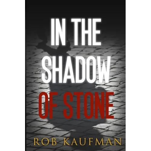 In the Shadow of Stone - Paperback