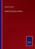Haydn's Dictionary of Dates - Paperback