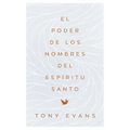 El Poder de Los Nombres del Espíritu Santo (the Power of the Holy Spirit's Names) - Paperback
