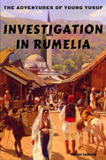 The Adventures of Young Yusuf: Investigation in Rumelia - Paperback