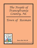 The People of Transylvania County, NC - Town of Rosman - Paperback