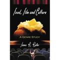 Food, Film and Culture: A Genre Study - Paperback