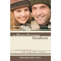 The Divorce Prevention Handbook: A Practical Guide for Saving Marriages - Paperback