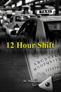 12 Hour Shift - Paperback