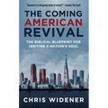 The Coming American Revival: The Biblical Blueprint for Igniting a Nation's Soul - Paperback