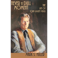 Never a Dull Moment: The Life of John Liggett Meigs - Hardcover