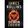 The Demon Crown: A SIGMA Force Novel - Paperback
