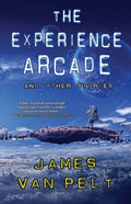 The Experience Arcade and Other Stories - Paperback