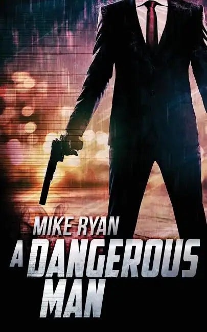 A Dangerous Man - Paperback