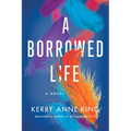 A Borrowed Life - Paperback