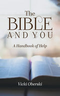 The Bible and You: A Handbook of Help - Paperback