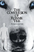 The Conversion of Ronnie Vee - Paperback
