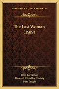 The Last Woman (1909) - Paperback
