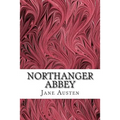 Northanger Abbey: (Jane Austen Classics Collection) - Paperback