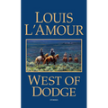 West of Dodge: Stories - Paperback