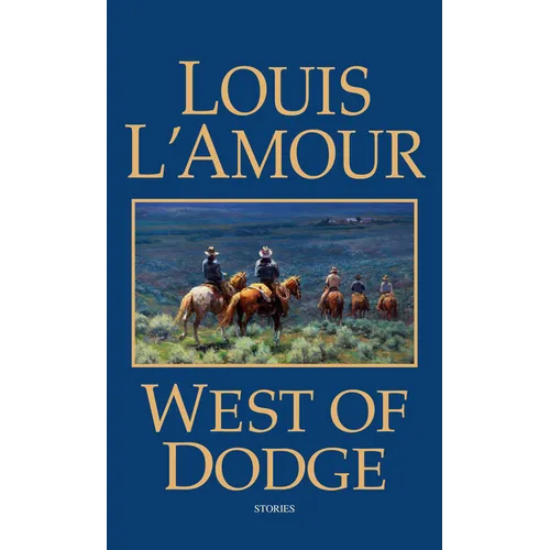 West of Dodge: Stories - Paperback