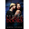Behind Closed Doors - Paperback