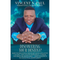 Discovering Your Destiny! - Paperback