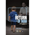 The Return of Man: Americas Only Hope is in Our Original Hope - Paperback