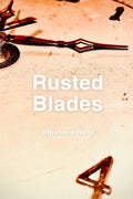 Rusted Blades - Paperback