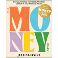 The Money Diary: End Your Money Worries Now and Take Control of Your Financial Future - Paperback