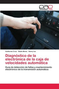 Diagnóstico de la electrónica de la caja de velocidades automática - Paperback