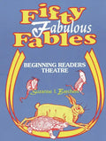 Fifty Fabulous Fables: Beginning Readers Theatre - Paperback