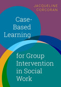 Case-Based Learning for Group Intervention in Social Work - Paperback