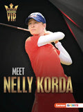 Meet Nelly Korda: Golf Superstar - Paperback