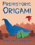 Prehistoric Origami - Hardcover
