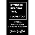 If You're Reading This, I Love You - Paperback