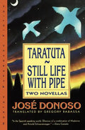 Taratuta and Still Life with Pipe: Two Novellas - Paperback