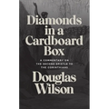 Diamonds in a Cardboard Box: A Commentary on the Second Epistle to the Corinthians - Paperback