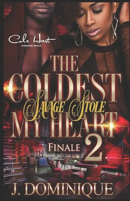 The Coldest Savage Stole My Heart 2: Finale - Paperback