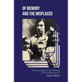 Of Memory and the Misplaced: Irish Immigrant Life Writing in the United States - Hardcover