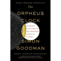 The Orpheus Clock: The Search for My Family's Art Treasures Stolen by the Nazis - Paperback
