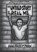 The Untold Story of the Real Me: Young Voices from Prison - Paperback