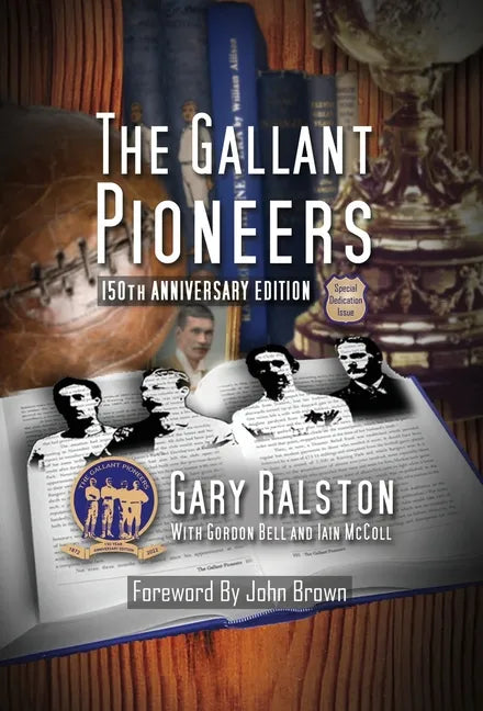 The Gallant Pioneers - Hardcover