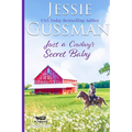Just a Cowboy's Secret Baby (Sweet Western Christian Romance Book 6) (Flyboys of Sweet Briar Ranch in North Dakota) Large Print Edition - Paperback