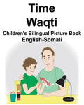 English-Somali Time/Waqti Children's Bilingual Picture Book - Paperback
