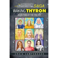 The Autobiography of an ExtraTerrestrial Saga: Waking Thyron - Paperback