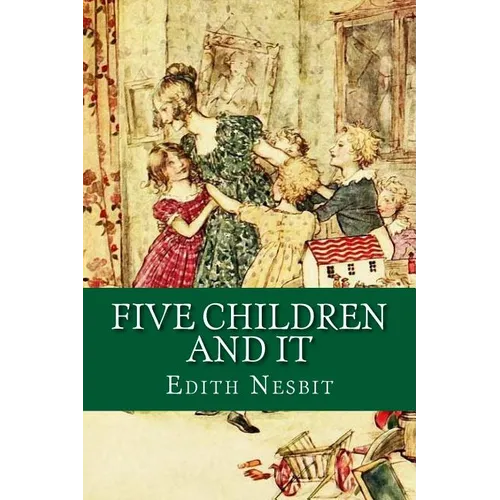 Five Children and It - Paperback