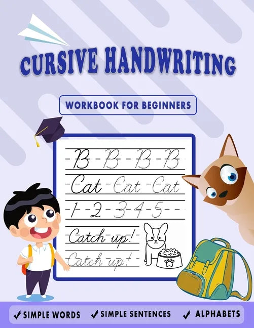 Cursive Handwriting Workbook for Beginners: Kids Cursive Handwriting: 5-in-1 Cursive Tracing Book, Trace and Practice Letters, Vowels, Words, Number, - Paperback